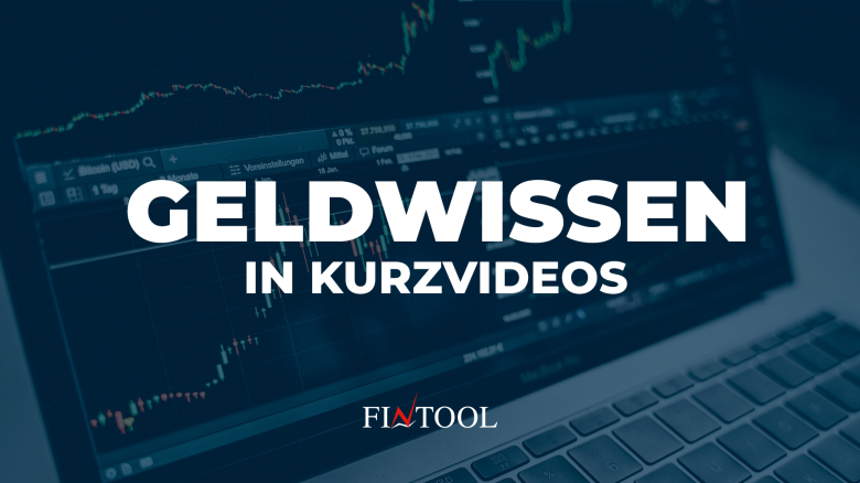 Geldwissen in Kurzvideos von Fintool